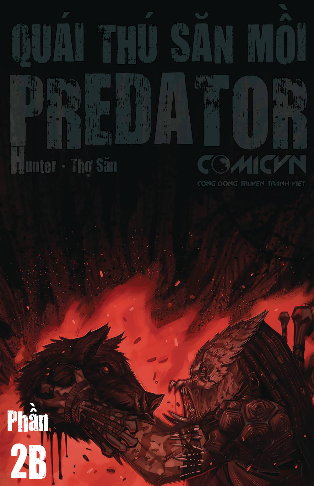 Predator: Hunters - Quái Thú Săn Mồi: Thợ Săn Chapter 2.2 - 1