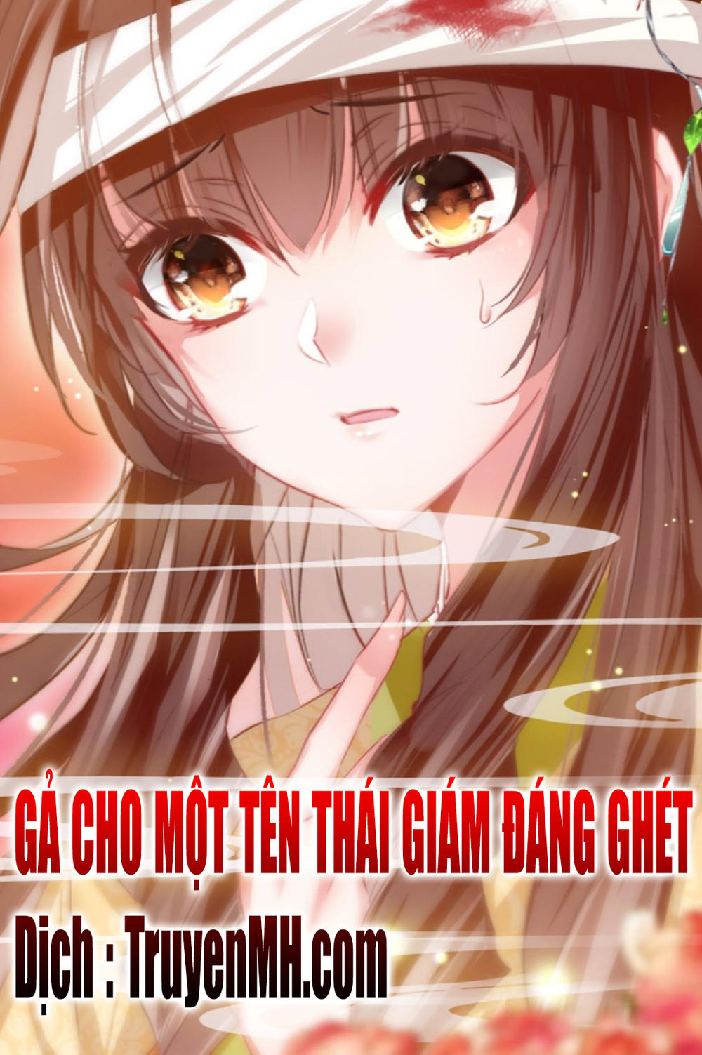 Gả Cho Một Tên Thái Giám Đáng Ghét Chapter 26 - 1