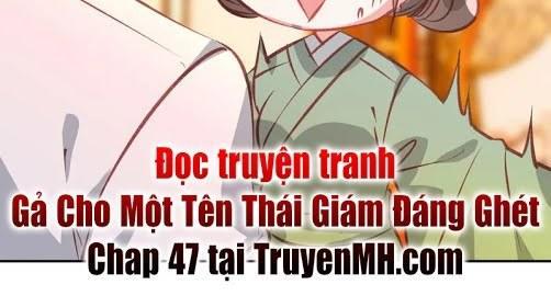 Gả Cho Một Tên Thái Giám Đáng Ghét Chapter 45 - 14