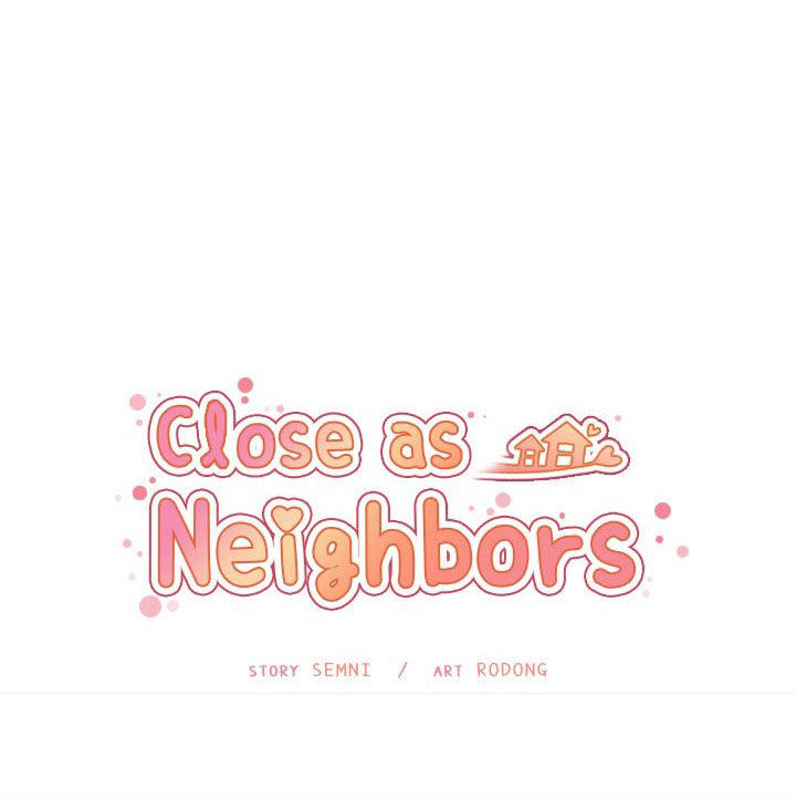 Close As Neighbors Chapter 49 - 19