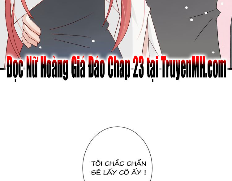 Nữ Hoàng Giá Đáo Chapter 22 - 45