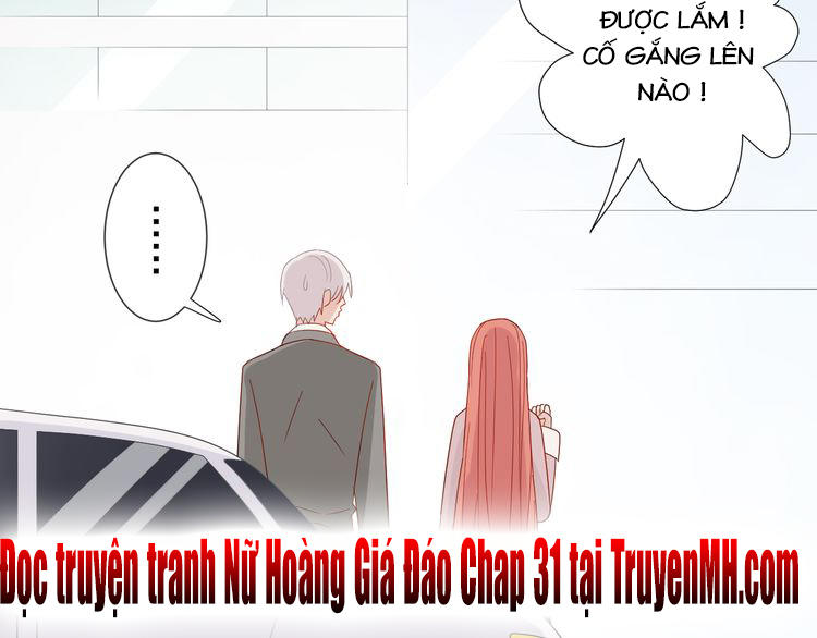 Nữ Hoàng Giá Đáo Chapter 30 - 41