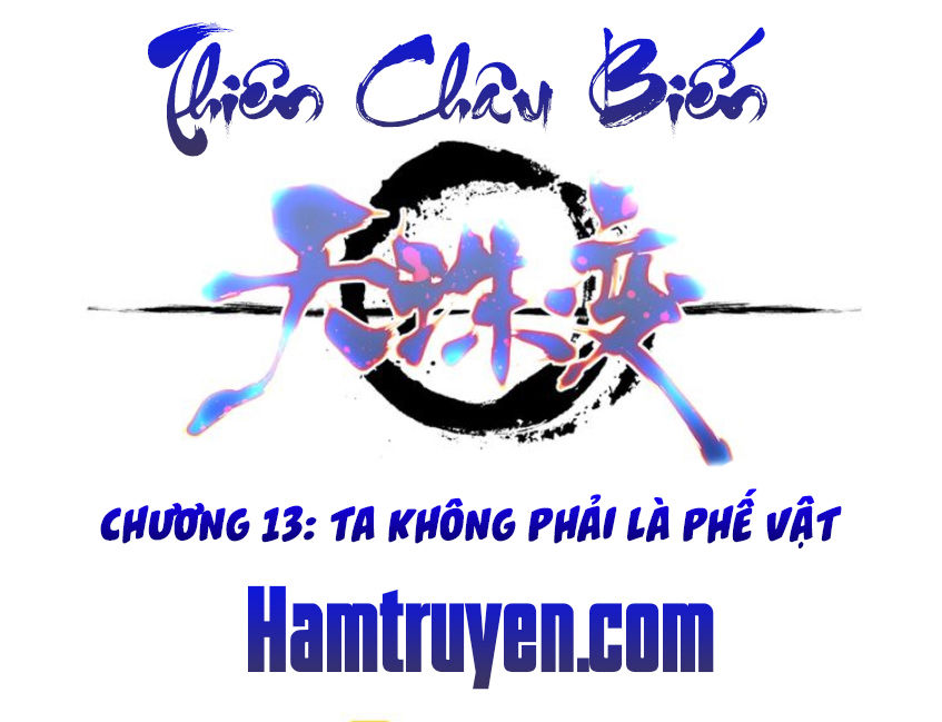 Thiên Châu Biến Chapter 13 - 2