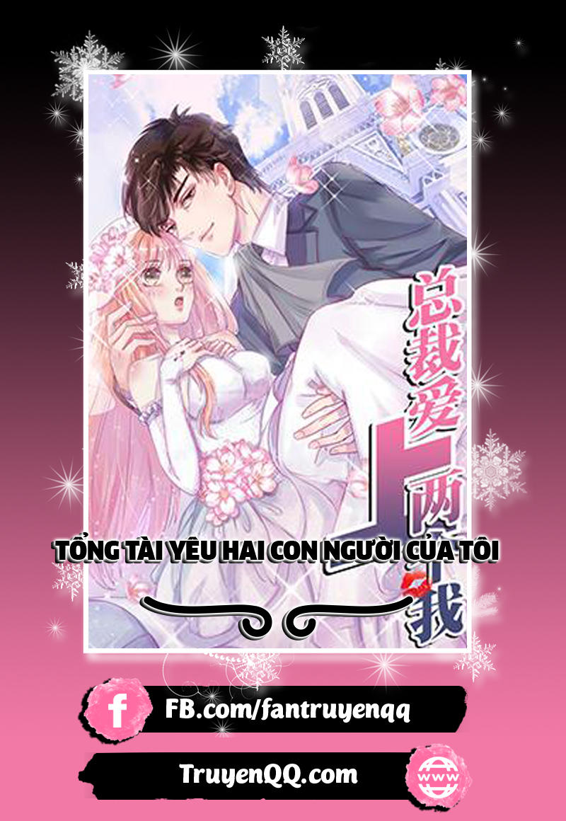 Tổng Tài Yêu Hai Con Người Của Tôi Chapter 4 - 1