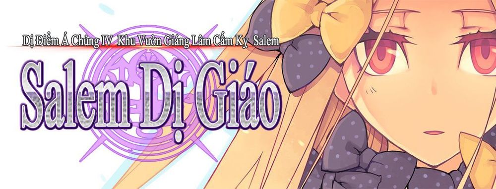 Dị Điểm Á Chủng Iv - Khu Vườn Giáng Lâm Cấm Kỵ Salem - Salem Dị Giáo Chapter 8 - 3