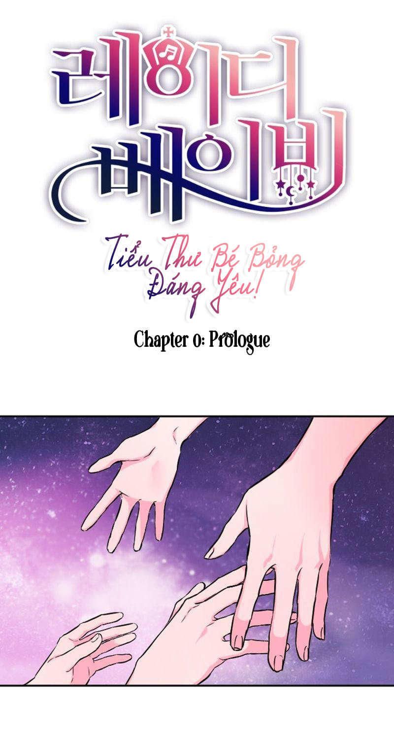 Tiểu Thư Bé Bỏng Đáng Yêu! Chapter 0 - 1