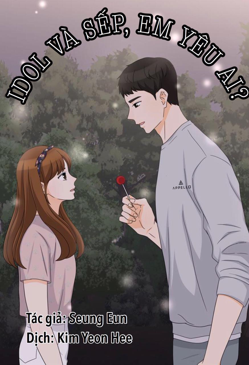 Idol Và Sếp Em Yêu Ai? Chapter 101 - 1