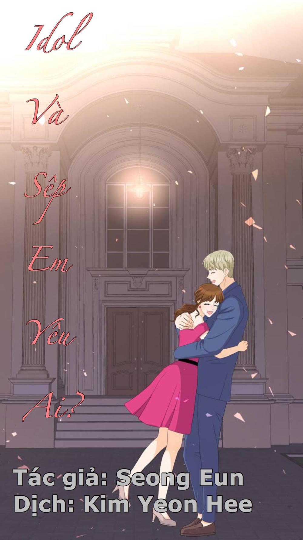 Idol Và Sếp Em Yêu Ai? Chapter 114 - 1