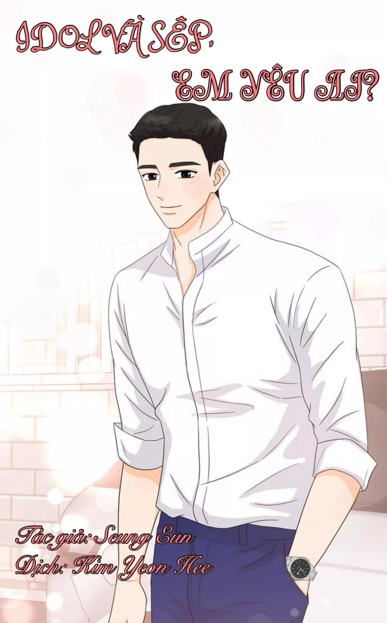 Idol Và Sếp Em Yêu Ai? Chapter 116 - 1