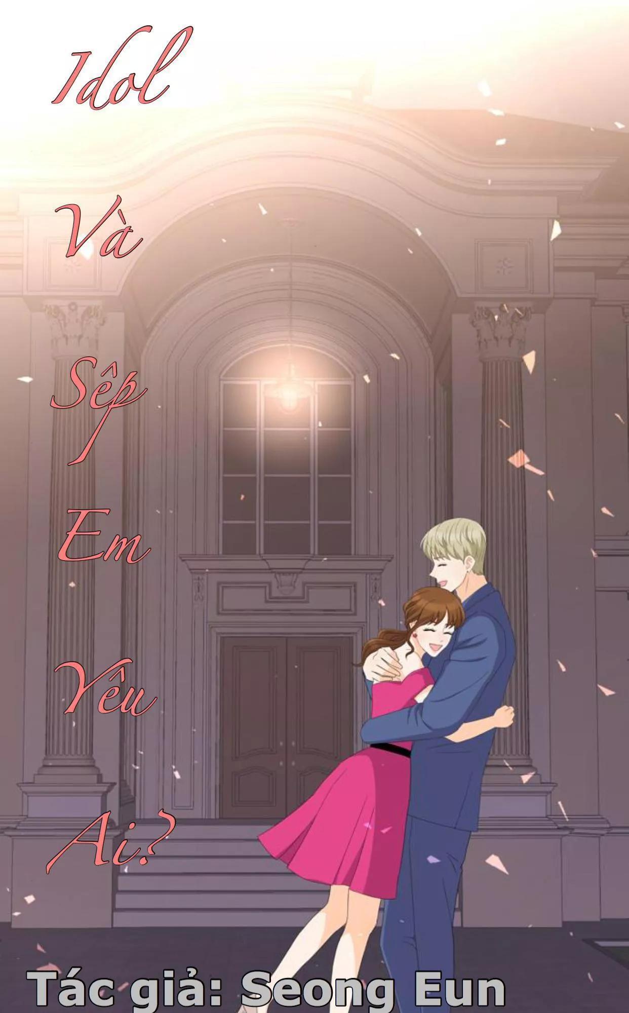 Idol Và Sếp Em Yêu Ai? Chapter 126 - 1