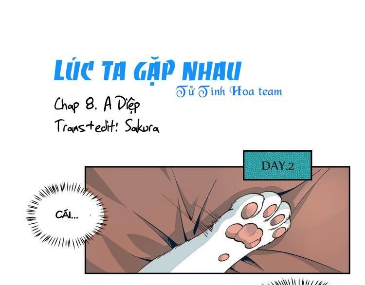 Thời Khắc Ấy, Chúng Ta Gặp Nhau Chapter 8 - 1