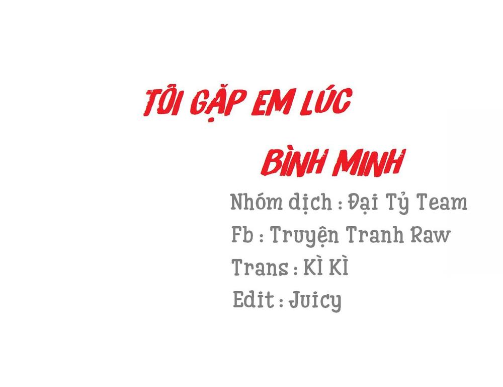 Tôi Gặp Em Lúc Bình Minh Chapter 20 - 1