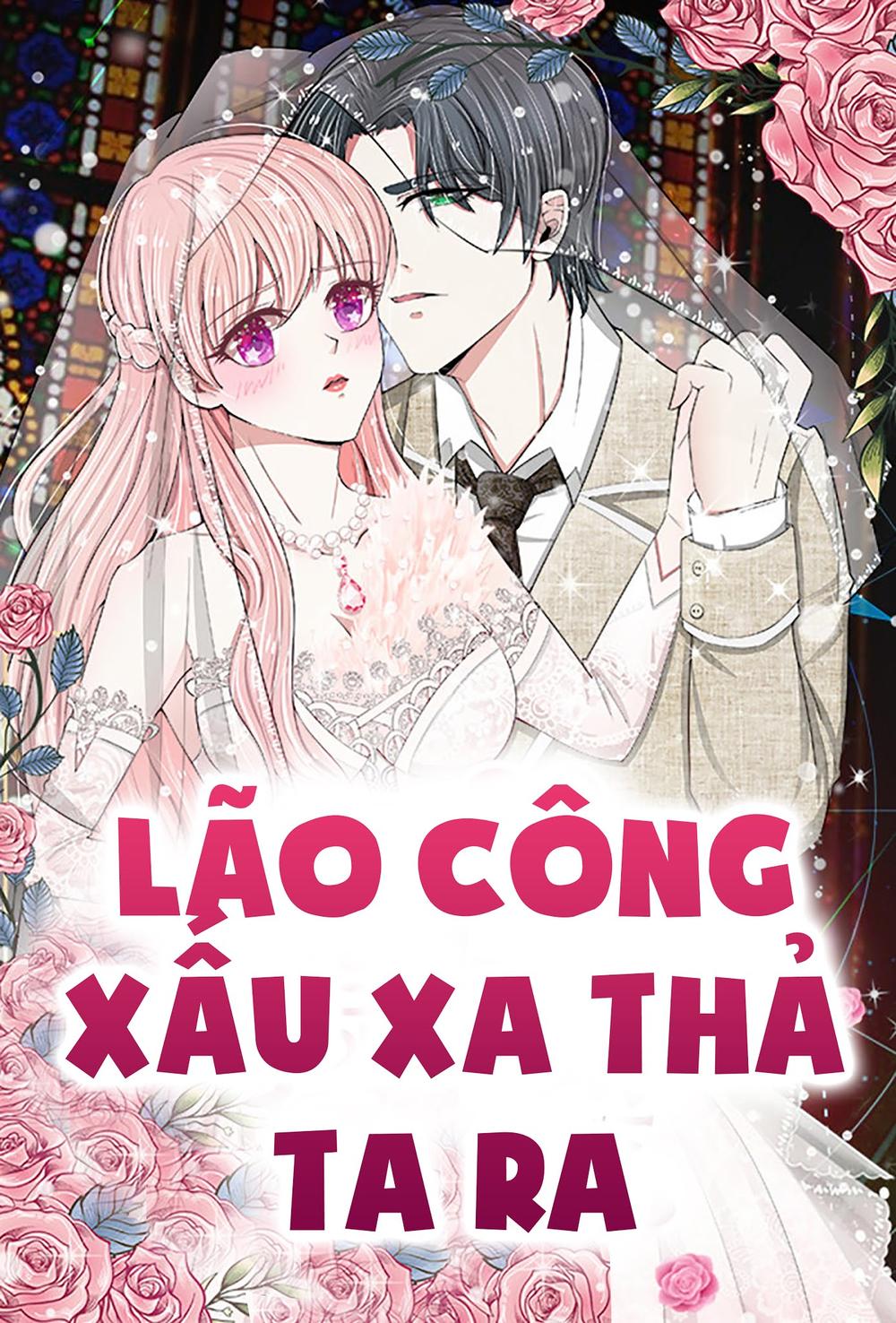 Lão Công Xấu Xa Thả Ta Ra Chapter 1 - 1