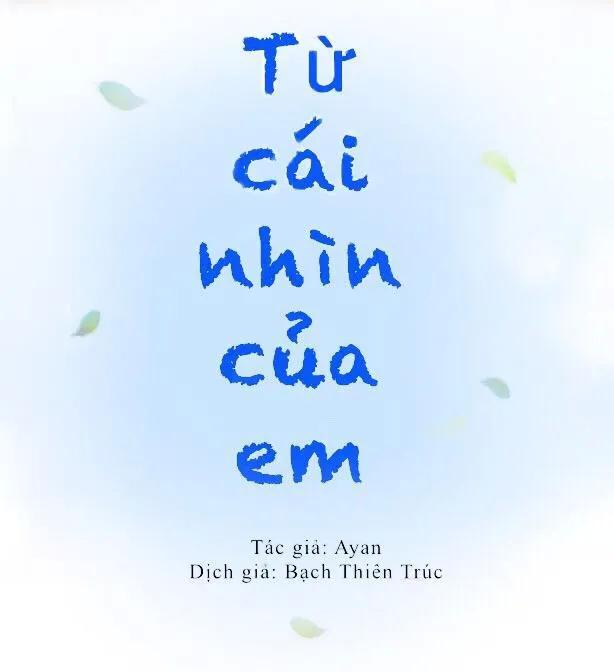 Từ Cái Nhìn Của Em Chapter 15 - 2