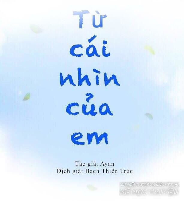 Từ Cái Nhìn Của Em Chapter 27 - 2