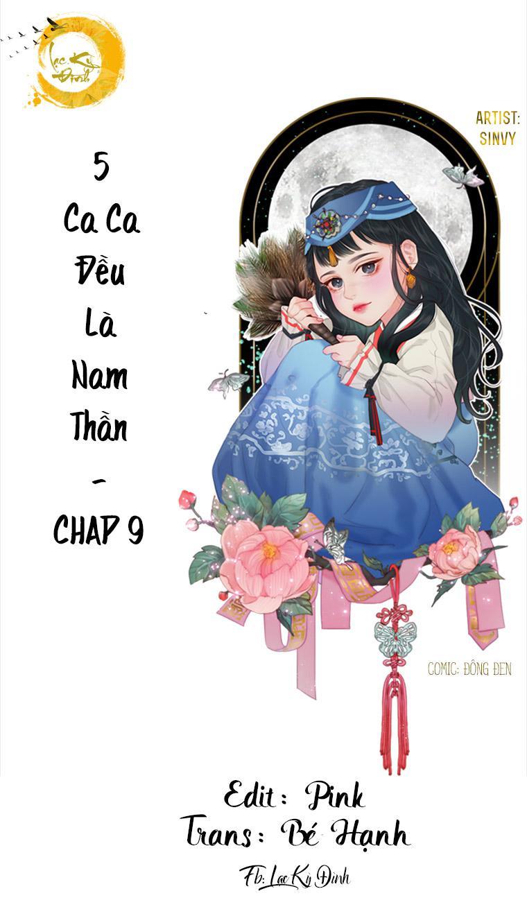 Năm Ca Ca Đều Là Nam Thần Chapter 9 - 10