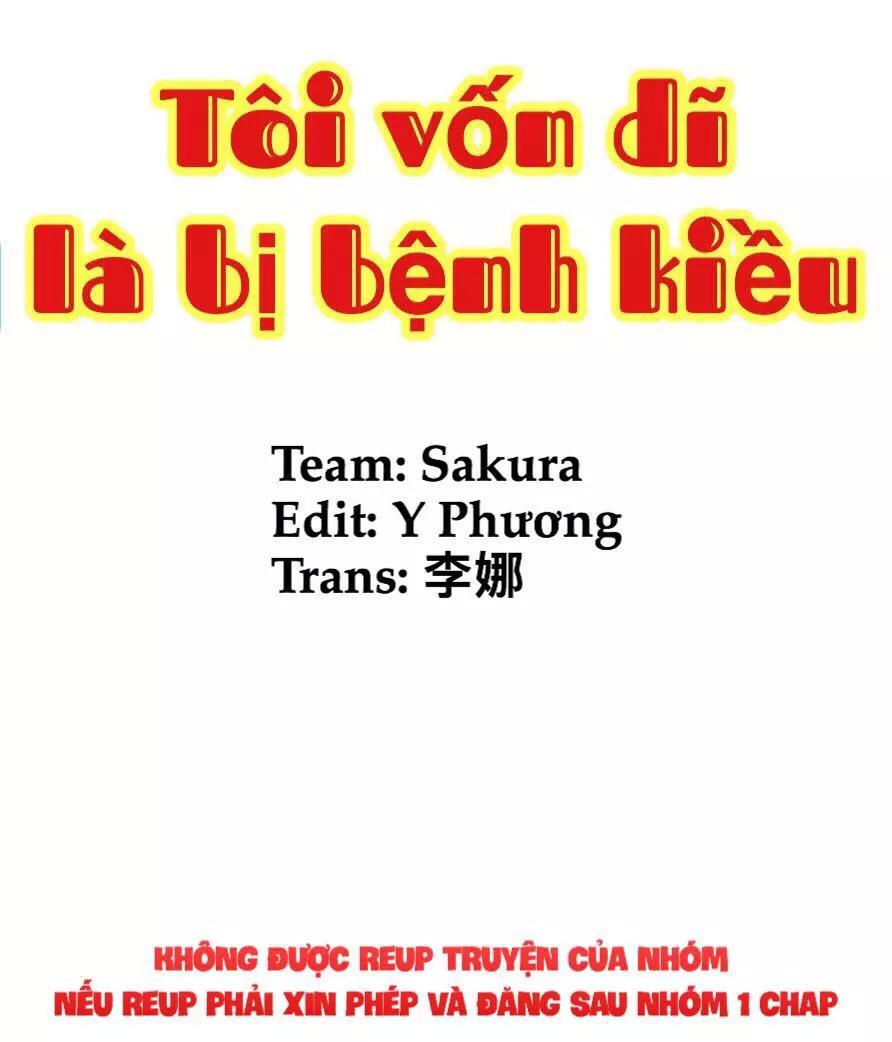 Tôi Vốn Dĩ Bị Bệnh Kiều Chapter 11 - 1