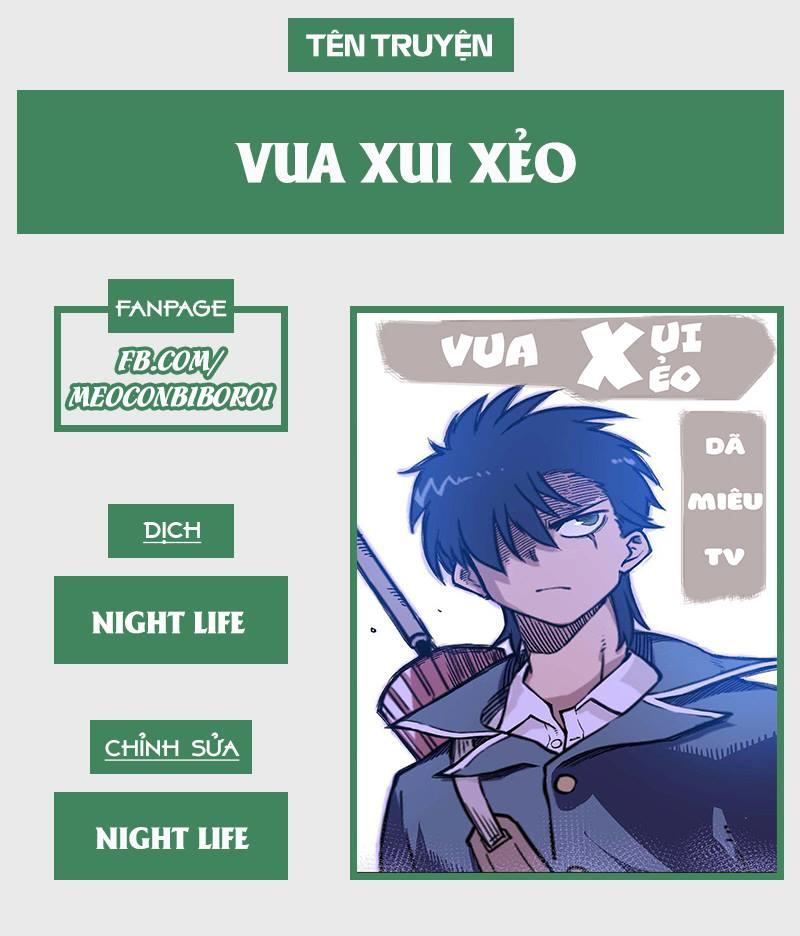 Vua Xui Xẻo Chapter 10 - 1