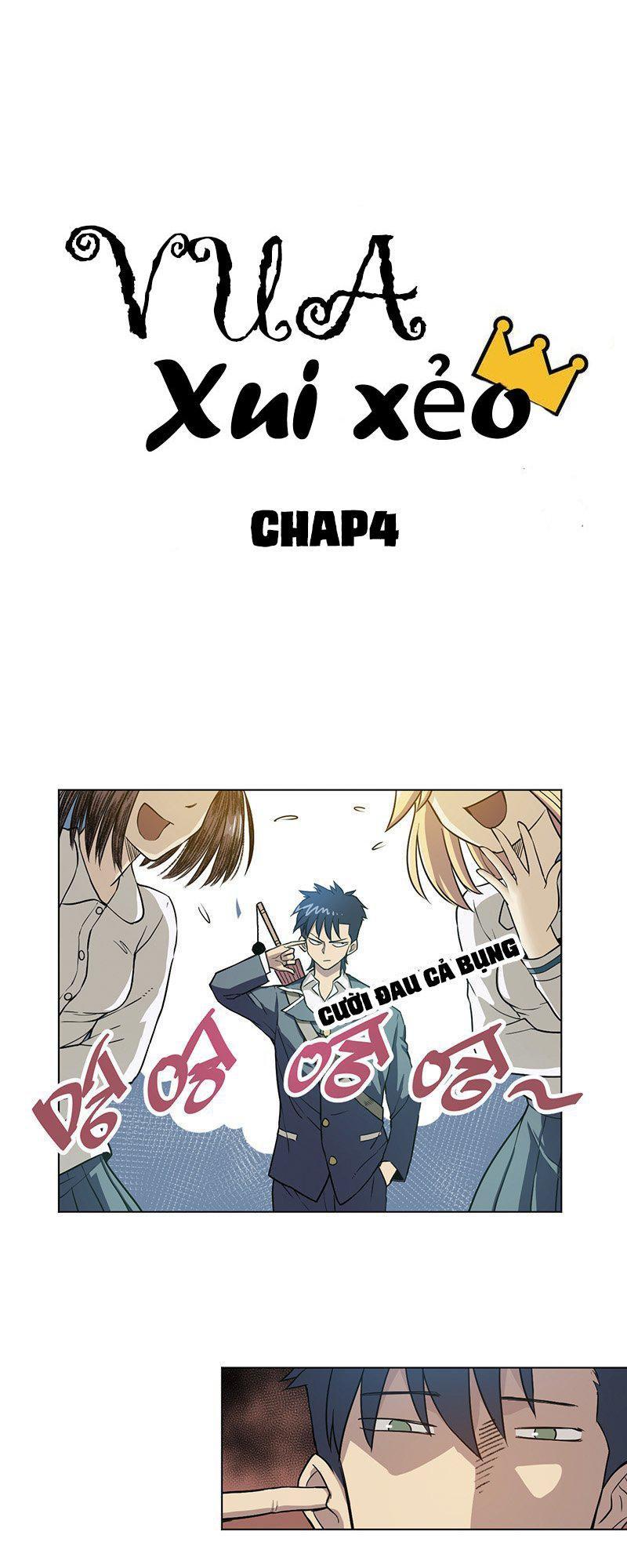 Vua Xui Xẻo Chapter 4 - 5