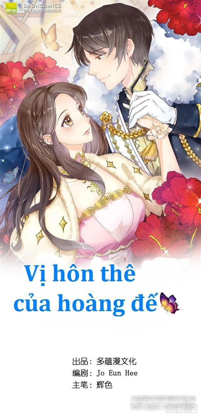 Vị Hôn Thê Của Hoàng Đế Chapter 1 - 1