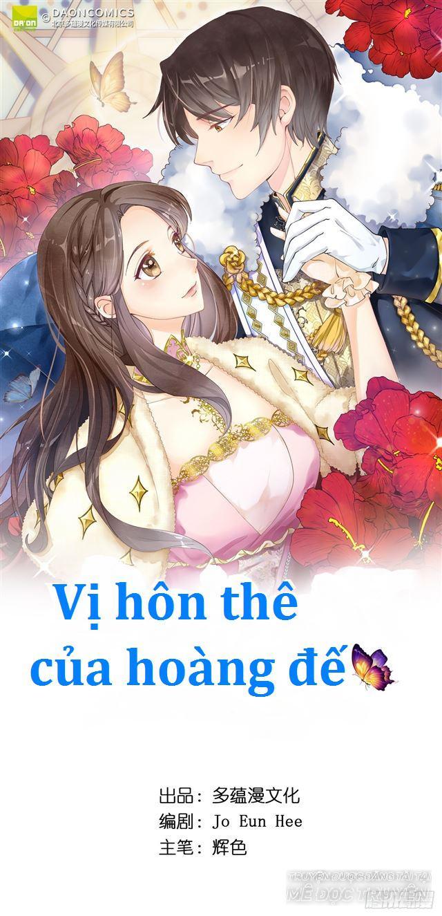 Vị Hôn Thê Của Hoàng Đế Chapter 5 - 1