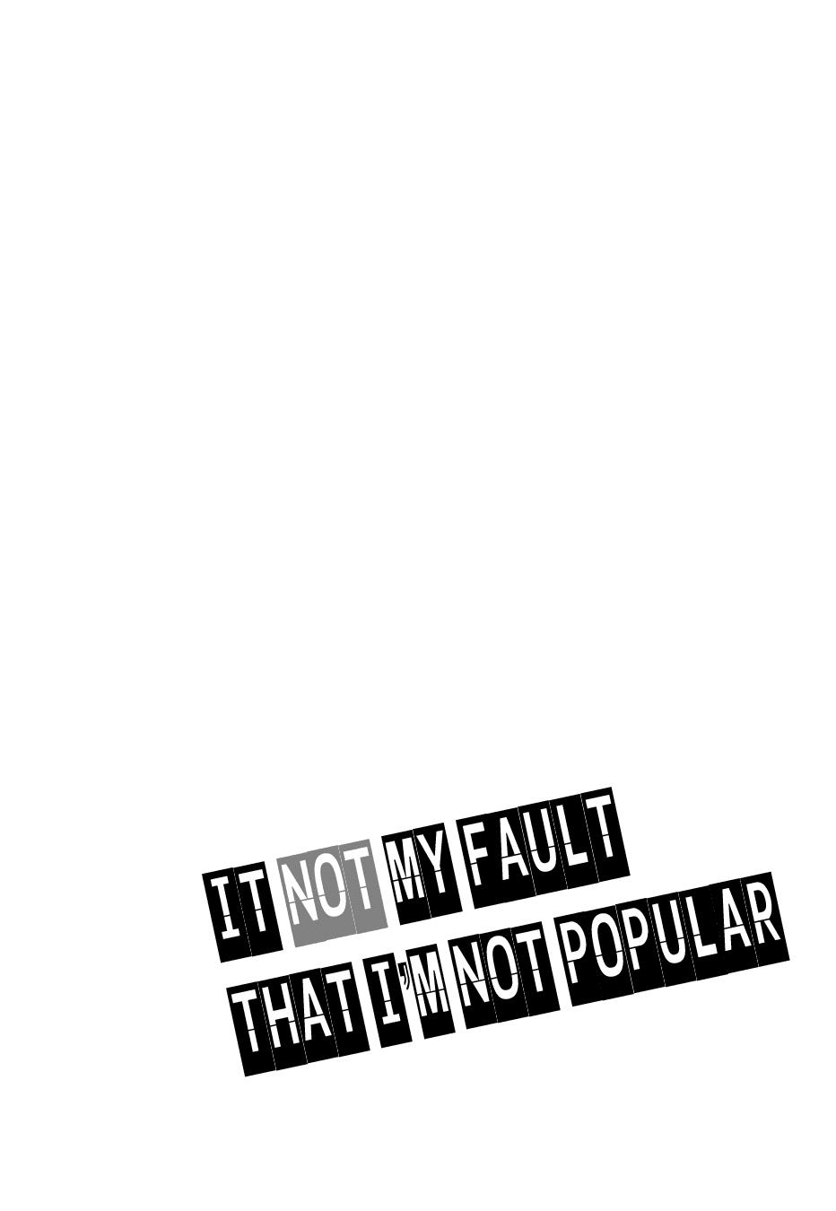 It’s Not My Fault That I’m Not Popular! Chapter 9.5 - 4