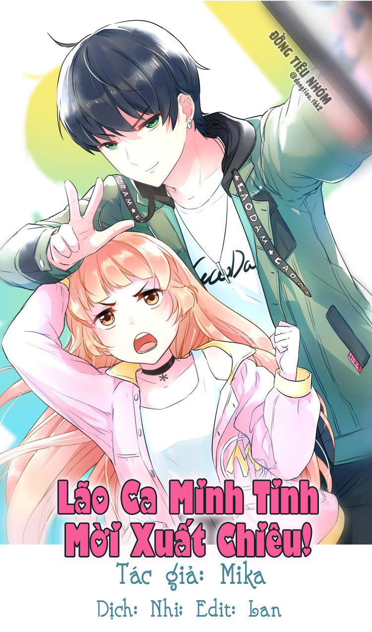 Lão Ca Minh Tinh, Mời Xuất Chiêu! Chapter 11 - 1