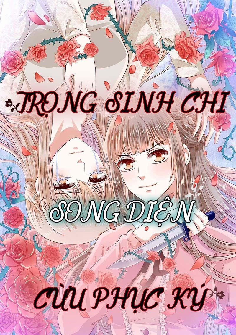 Trọng Sinh Chi Song Diện Cừu Phục Ký Chapter 10 - 3