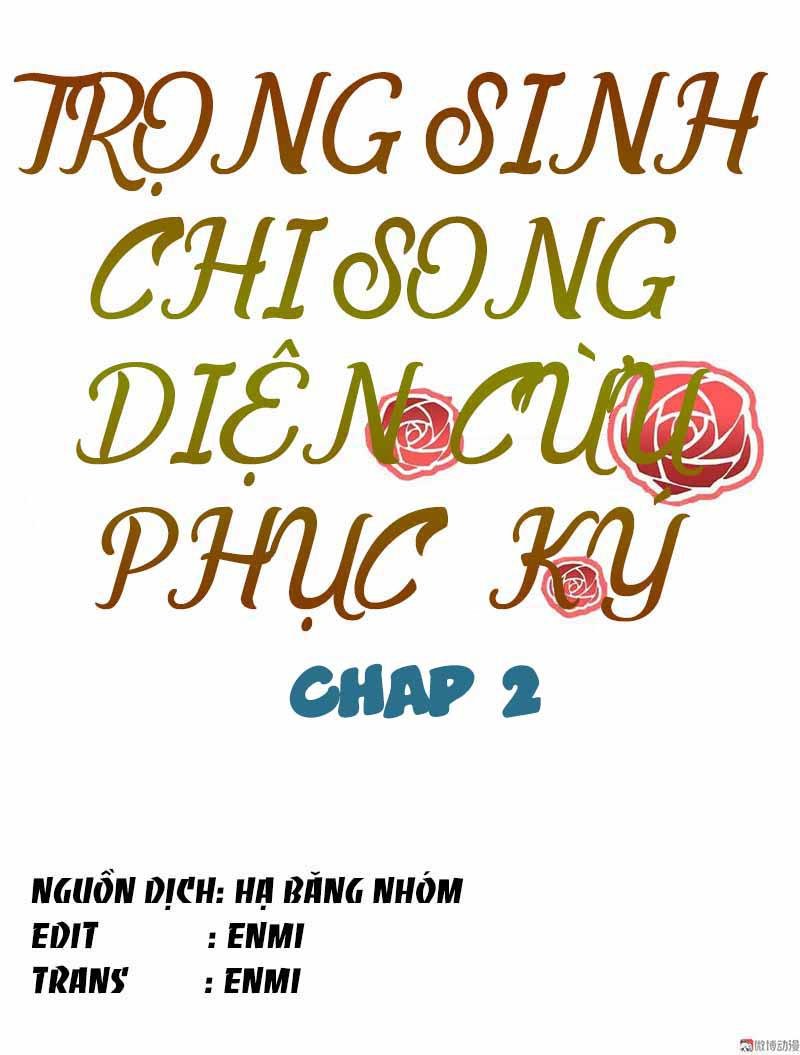 Trọng Sinh Chi Song Diện Cừu Phục Ký Chapter 2 - 4