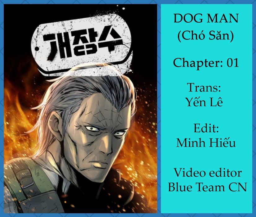 Dog Man (Chó Săn) Chapter 1 - 1