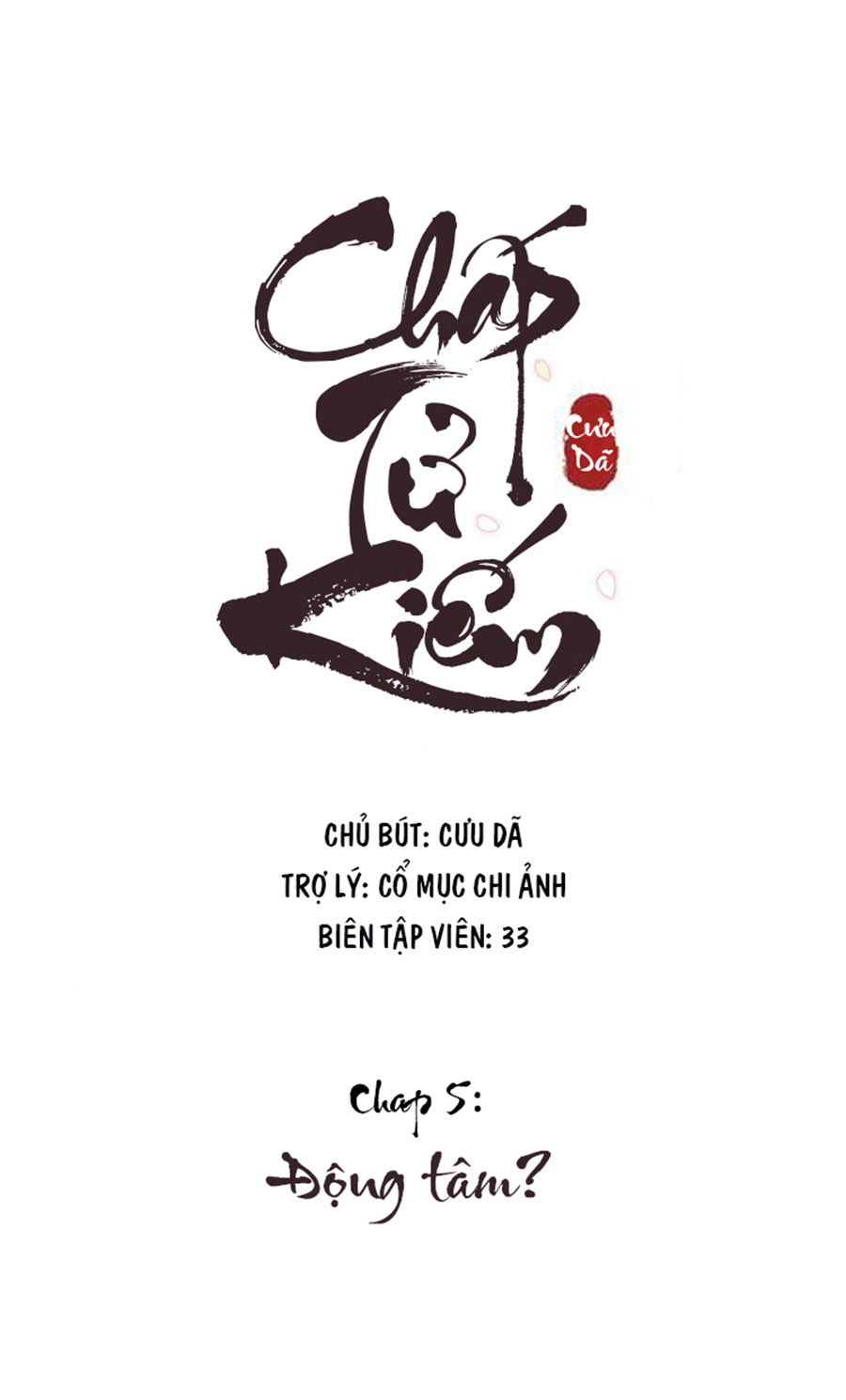 Chấp Tử Chi Kiếm Chapter 5 - 6