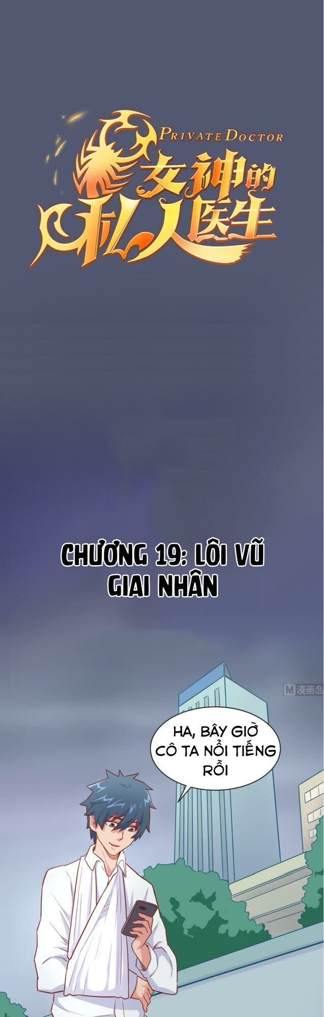 Bác Sĩ Riêng Của Nữ Thần Chapter 18 - 22