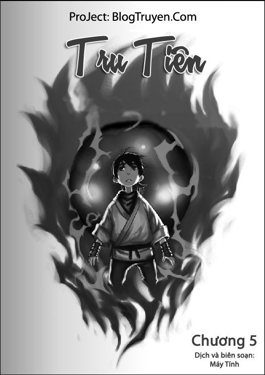 Tru Tiên - Celestial Destroyer Chapter 5 - 1