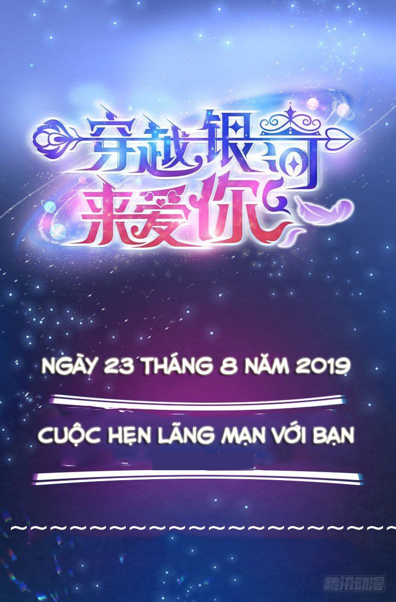 Vượt Qua Ngân Hà Để Yêu Em Chapter 1 - 1