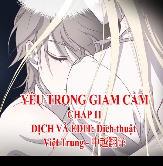 Yêu Trong Giam Cầm Chapter 11 - 1