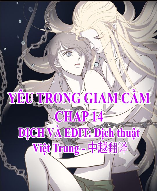 Yêu Trong Giam Cầm Chapter 14 - 1