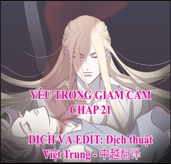 Yêu Trong Giam Cầm Chapter 21 - 1