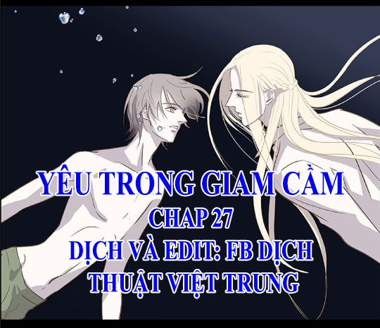 Yêu Trong Giam Cầm Chapter 27 - 1