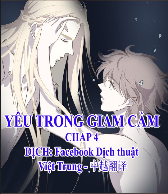 Yêu Trong Giam Cầm Chapter 4 - 1