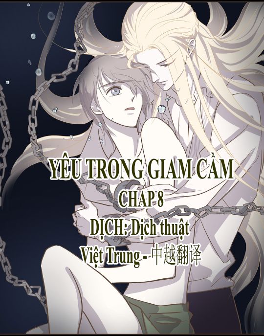 Yêu Trong Giam Cầm Chapter 8 - 1