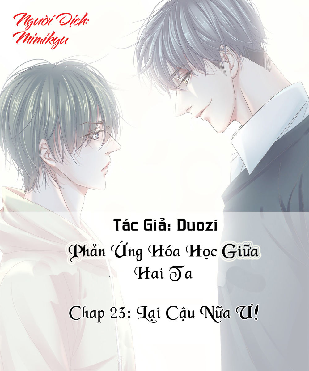 Phản Ứng Hóa Học Giữa Hai Ta Chapter 23 - 2