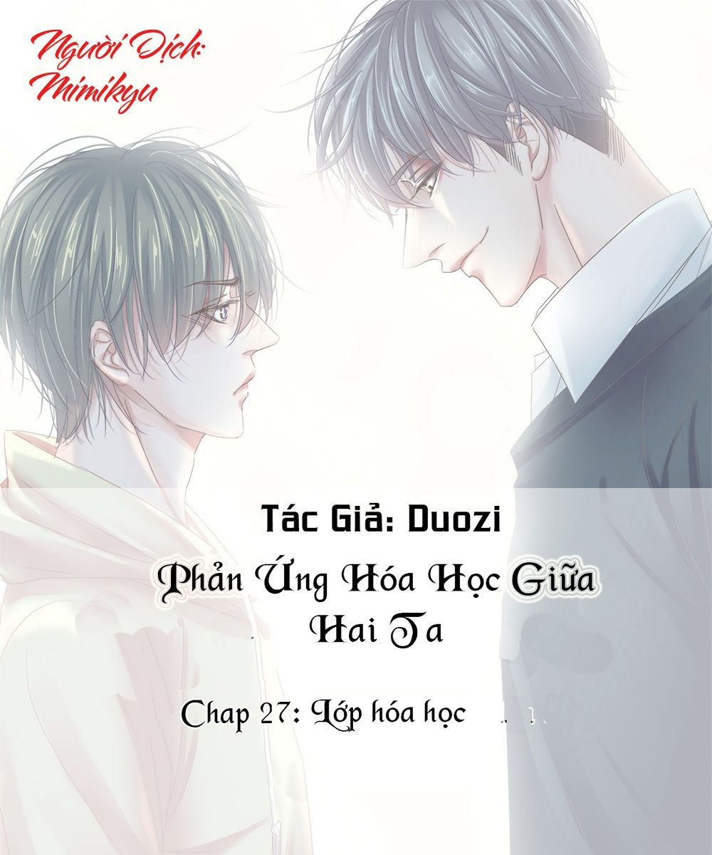 Phản Ứng Hóa Học Giữa Hai Ta Chapter 27 - 1