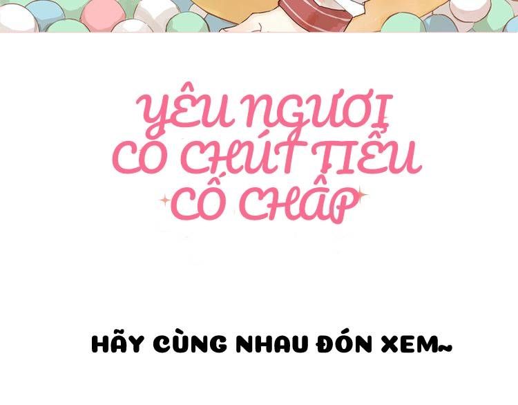 Yêu Ngươi Có Chút Tiểu Cố Chấp Chapter 1 - 46