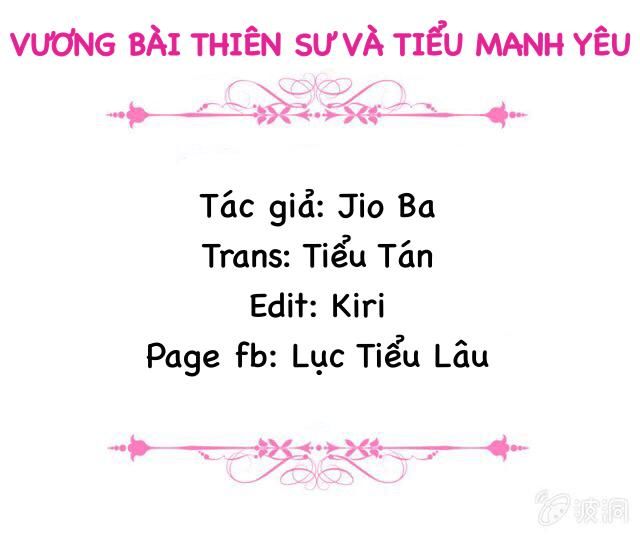 Vương Bài Thiên Sư Và Tiểu Manh Yêu Chapter 11 - 2