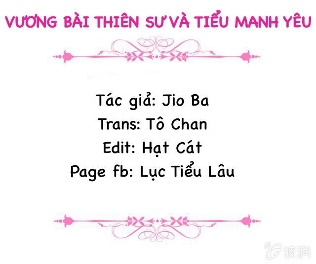 Vương Bài Thiên Sư Và Tiểu Manh Yêu Chapter 14 - 2