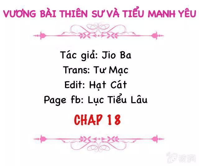 Vương Bài Thiên Sư Và Tiểu Manh Yêu Chapter 18 - 2