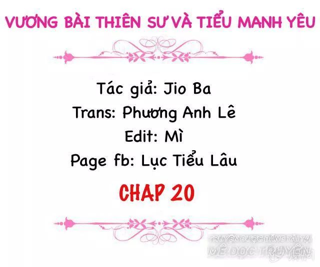 Vương Bài Thiên Sư Và Tiểu Manh Yêu Chapter 20 - 1