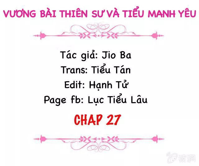 Vương Bài Thiên Sư Và Tiểu Manh Yêu Chapter 27 - 2