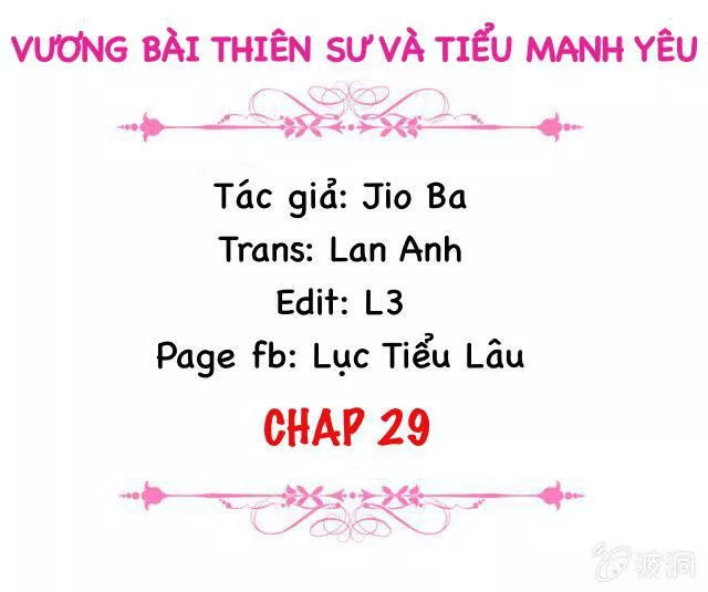 Vương Bài Thiên Sư Và Tiểu Manh Yêu Chapter 29 - 2