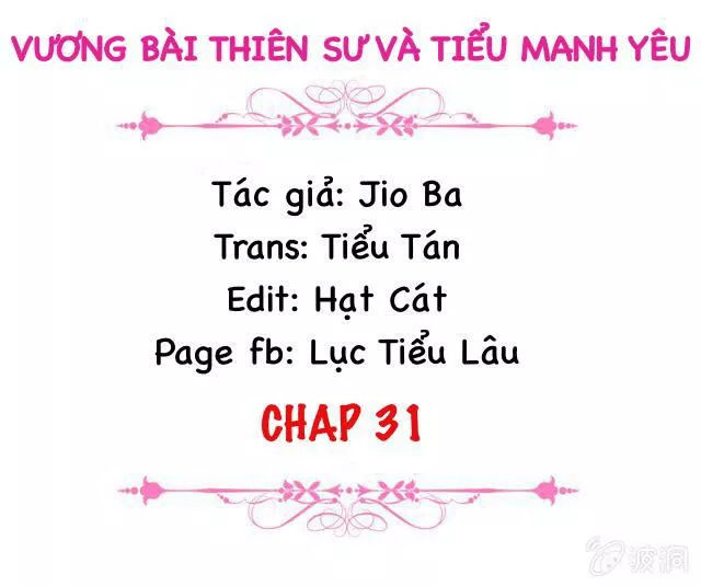 Vương Bài Thiên Sư Và Tiểu Manh Yêu Chapter 31 - 2